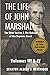 The Life of John Marshall: ...