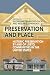Preservation and Place: His...