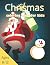 Chrismas Coloring Book For Kids Ages 8-12 by Willow