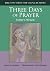 Three Days of Prayer: Esthe...
