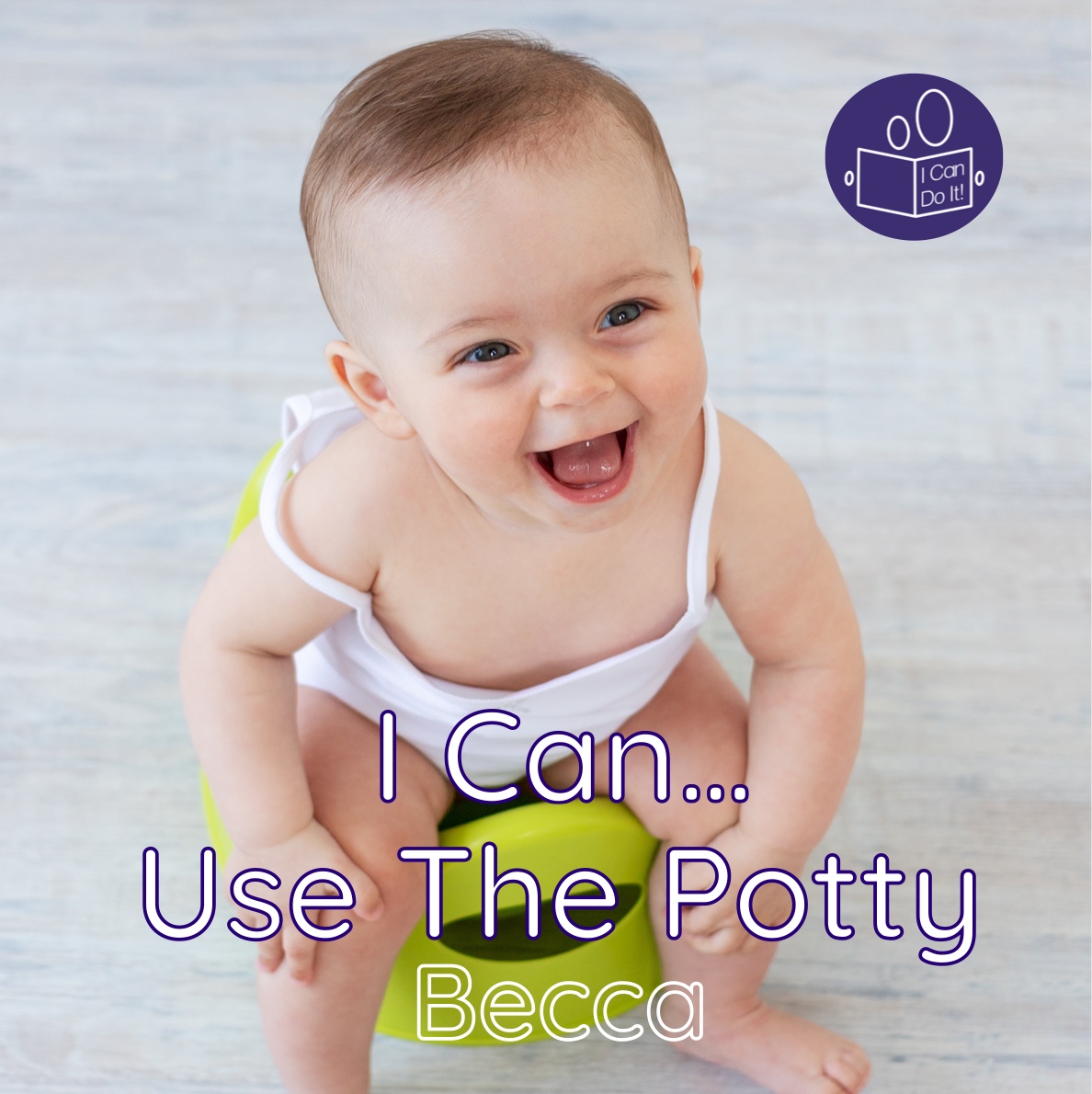 I Can Use The Potty