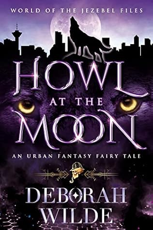 Howl at the Moon (The Jezebel Files #5)