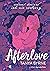 Afterlove