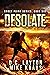 Desolate - Shock Point Book 6: A Thrilling Post-Apocalyptic Survival Series