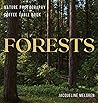 Forests: Nature Photography Coffee table Book