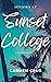 Sunset College: A Beach Nov...
