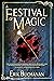 A Festival of Magic by Erik Buchanan A Festival of Magic by Erik Buchanan