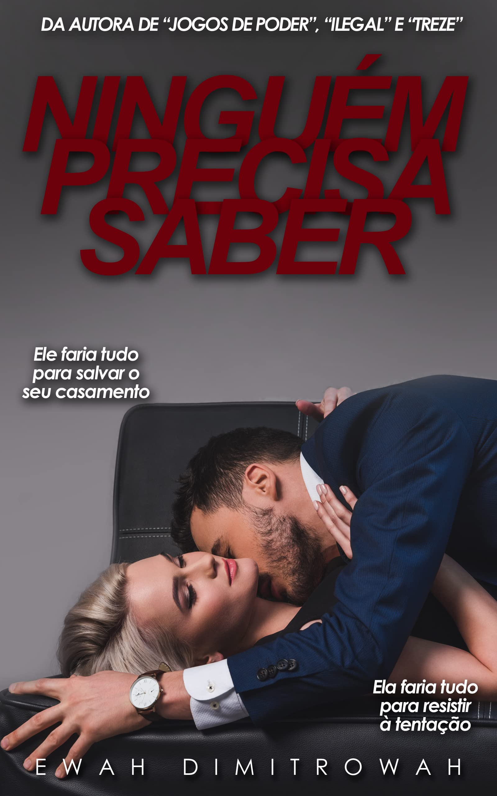 Ninguém precisa saber (Portuguese Edition)