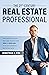 The 21st Century Real Estate Professional by Jonathan Fox