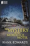 The Mystery of the Morelock Motel (Critter Catchers: Level Up)