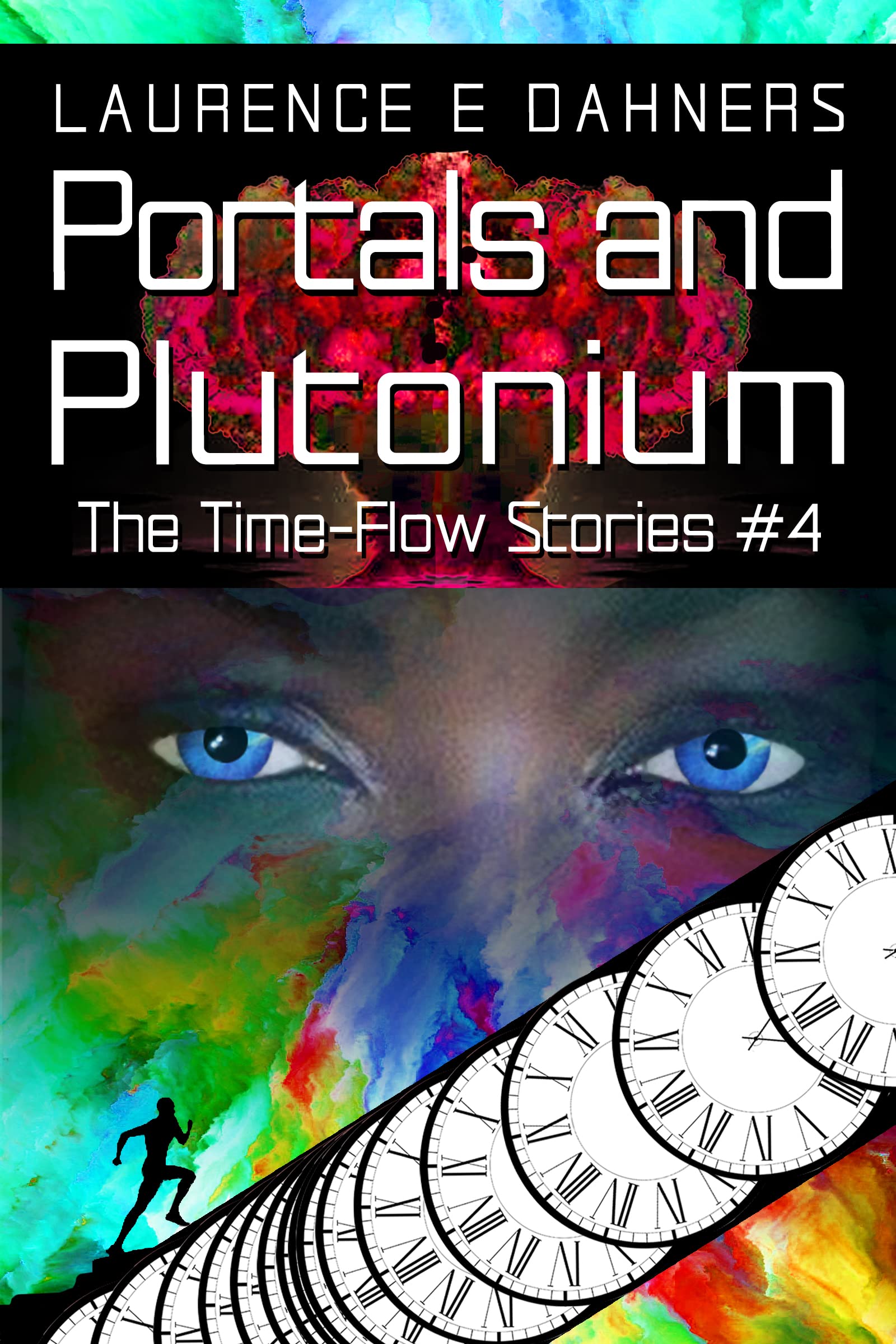 Portals and Plutonium (Time Flow, #4)