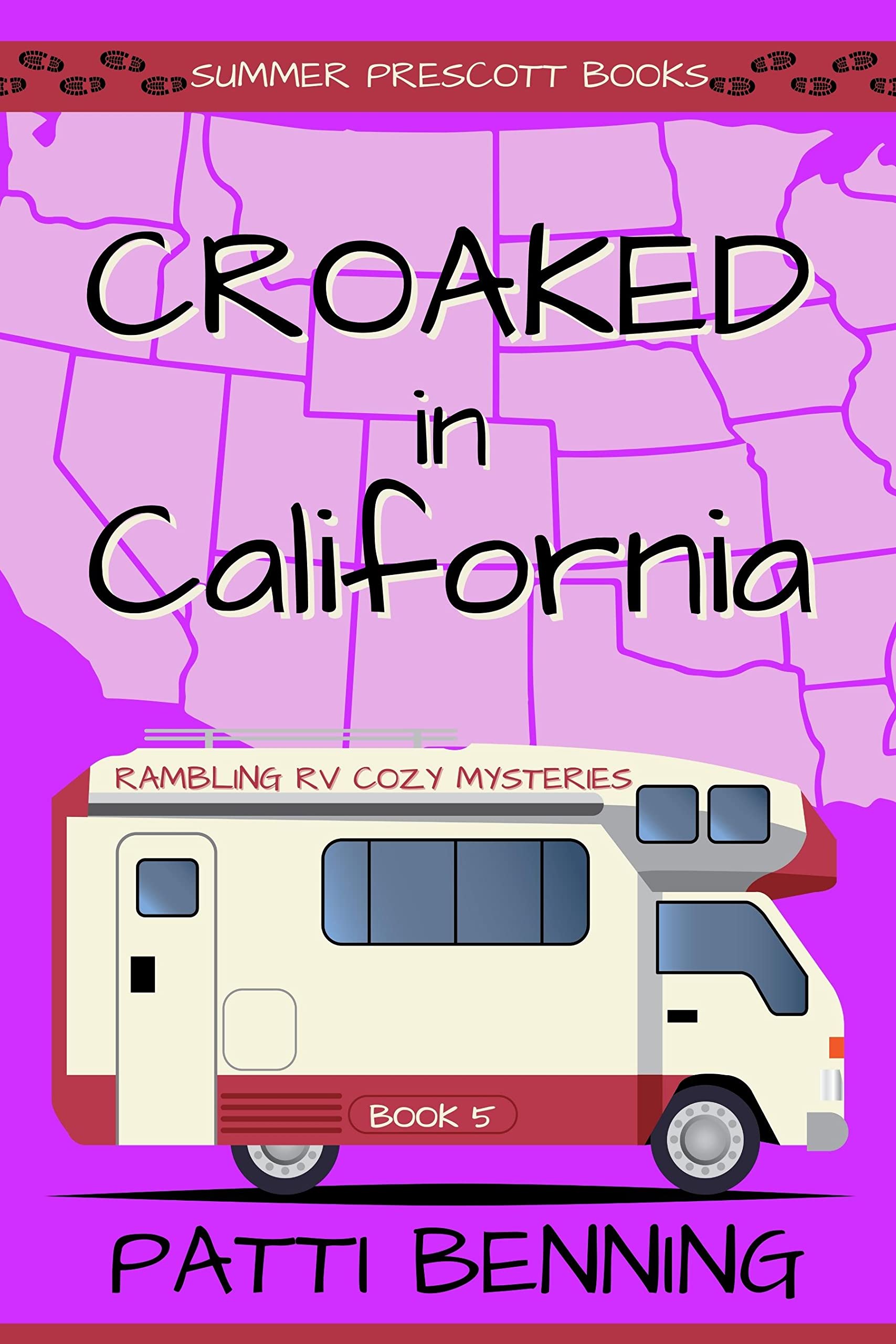 Croaked in California (Rambling RV Cozy Mysteries #5)