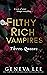 Three Queens (Filthy Rich V...