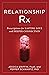 Relationship Rx: Prescripti...