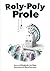 Roly-Poly Prole by Elizabeth Javidan