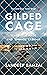 Gilded Cage: Years that Mad...