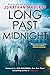 Long Past Midnight