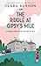 The Riddle at Gipsy's Mile (An Angela Marchmont Mystery)