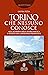 Torino che nessuno conosce (Italian Edition)