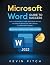 Microsoft Word Guide for Success by Kevin Pitch
