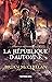 La République d'automne (La Trilogie des Poudremages #3)