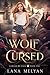 Wolf Cursed (Forged by Fate...