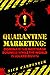 Quarantine Marketing: Domin...