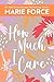 How Much I Care by Marie Force