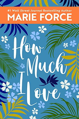 How Much I Love (Miami Nights, #3)