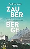 Zauberberge – Als...