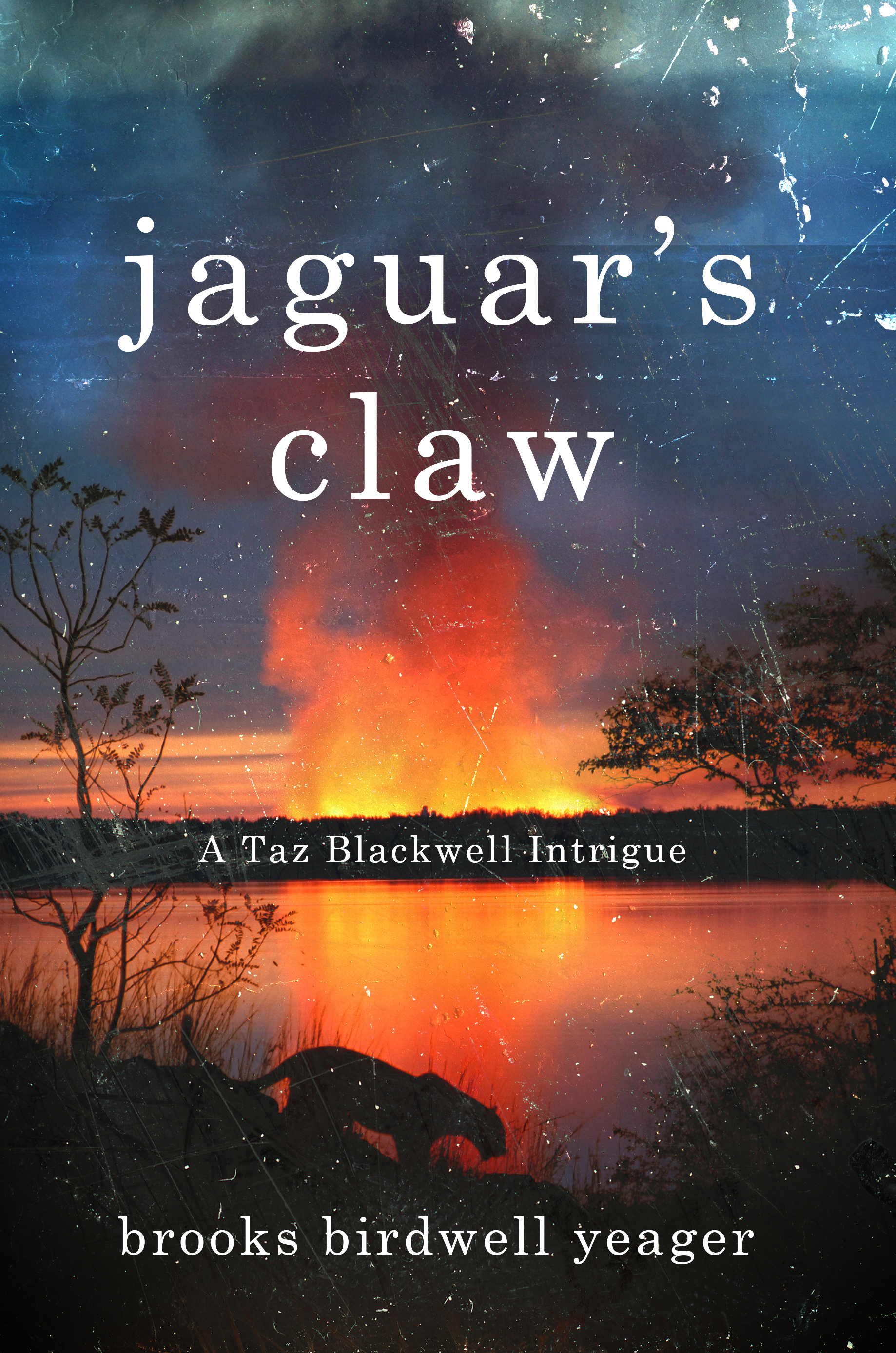 Jaguar's Claw - A Taz Blackwell Intrigue