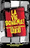 La Vie Boheme!: T...