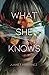 What She Knows