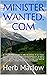 MinisterWanted. com