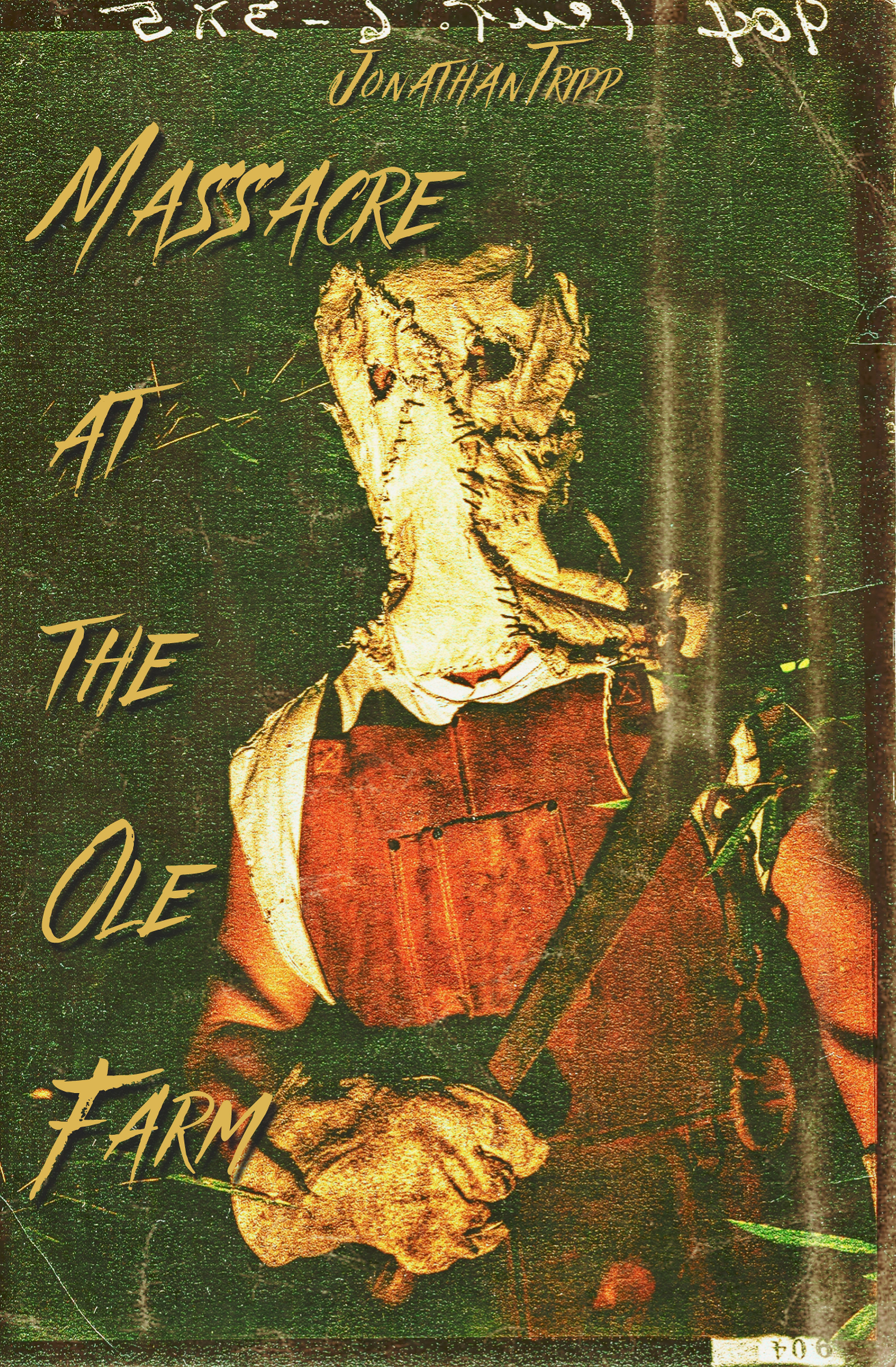 Massacre At The Ole Farm