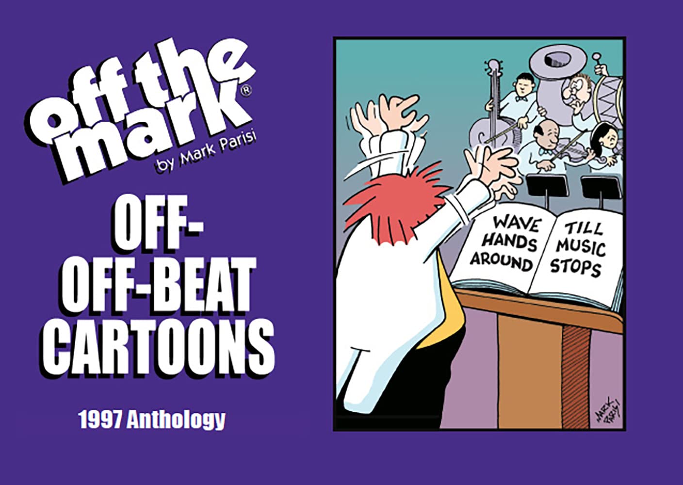 Off-Off-beat Cartoons : 1997 Anthology (off the mark anthology cartoons)