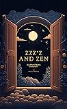 Zzz’s and Zen: A ...