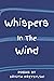 Whispers In The Wind by Brigita Przybylski