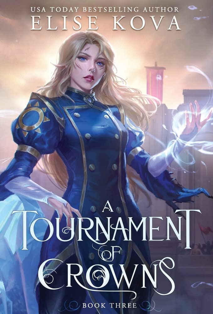 A Tournament of Crowns (A Trial of Sorcerers, #3)
