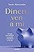 Dinero, ven a mí (Edición mexicana) by Sarah Akwisombe