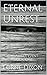 Eternal Unrest: The Amber E...