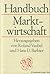 Handbuch Marktwirtschaft by Roland Vaubel