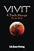 VIVIT: A Timely Message From God