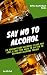 Say No To Alcohol by Life lab