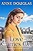 Love Carries On by Anne Douglas