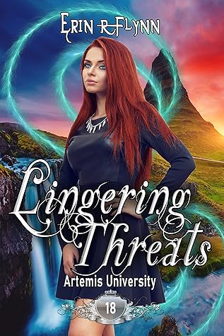 Lingering Threats (Artemis University, #18)