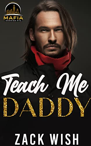 Teach Me Daddy (Mafia Daddies NYC #5)