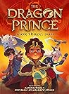 The Dragon Prince Book Three by Aaron Ehasz
