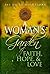 A Woman's Garden of Faith, Hope & Love (365 Daily Devotions)