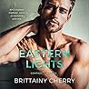 Eastern Lights by Brittainy C. Cherry